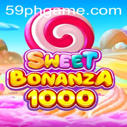 Exploring the Exciting World of SweetBonanza1000 Featuring the Keyword 59PH